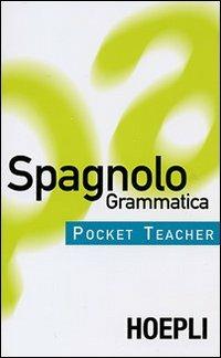 Spagnolo. Grammatica - Jochen Schleyer - copertina
