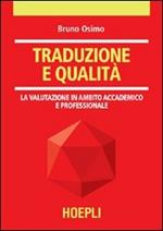 Traduzione e qualità. La valutazione in ambito accademico e professionale