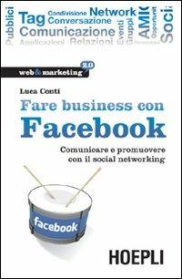 Fare business con Facebook - Luca Conti - copertina