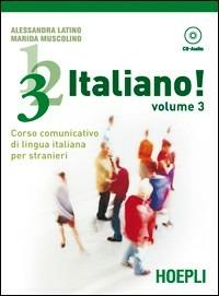 1, 2, 3,... italiano! Corso comunicativo di lingua italiana per stranieri. Guida per l'insegnante. Vol. 3 - Alessandra Latino,Marida Muscolino - copertina