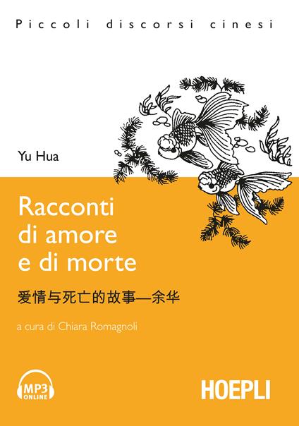 Racconti di amore e di morte. Con File audio per il download - Hua Yu - copertina