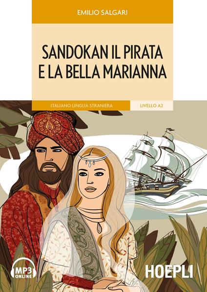 Sandokan il pirata e la bella Marianna. Con CD-Audio - Emilio Salgari - copertina