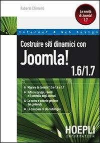 Costruire siti dinamici con Joomla! 1.6-1.7 - Roberto Chimenti - copertina