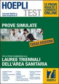 Hoepli test. Prove simulate. Vol. 7: Lauree triennali dell'area sanitaria. - copertina