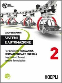 Sistemi e automazione. Per gli Ist. tecnici industriali. Con espansione online. Vol. 2 - Guido Bergamini - copertina