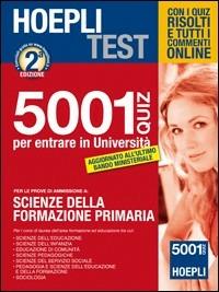 Hoepli test. 5001 Quiz per le prove di ammissione a Scienze della formazione primaria - copertina