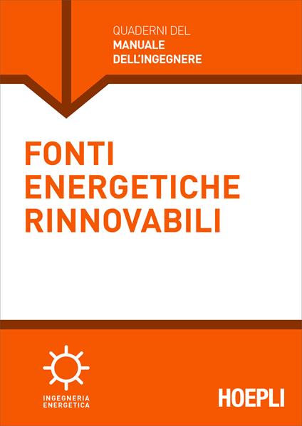 Fonti energetiche rinnovabili - Alberto Bianchi,Fabio Inzoli - ebook