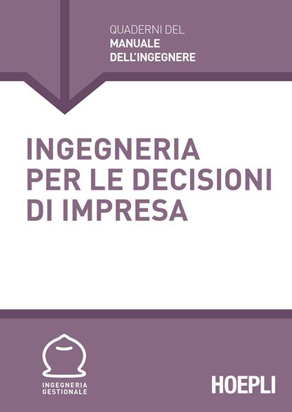 Ingegneria per le decisioni d'impresa - copertina