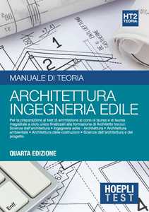 Image of Hoepli test. Manuale di teoria per i test di ammissione all'università. Vol. 2: Architettura, ingegneria edile.