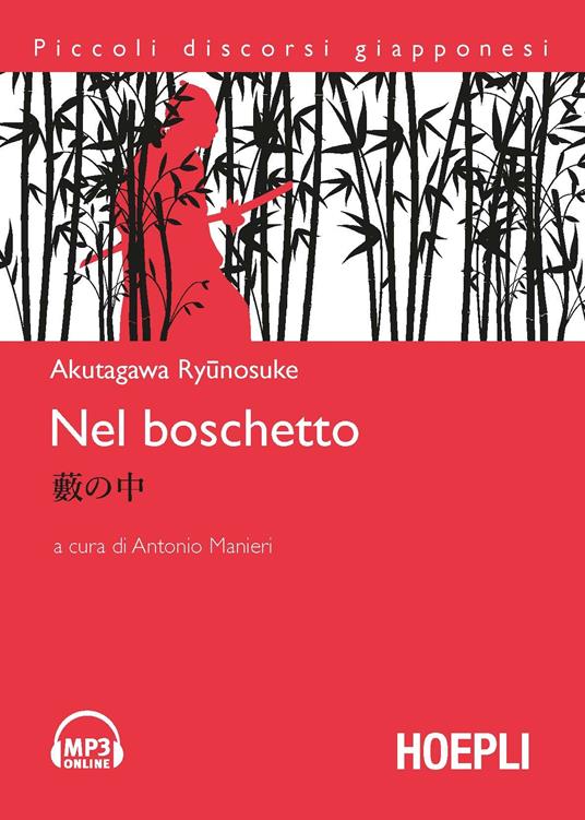 Nel boschetto. Con CD-Audio - Ryunosuke Akutagawa - copertina