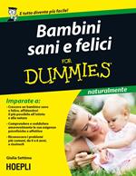 Bambini sani e felici For Dummies