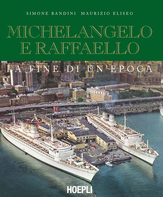 Michelangelo e Raffaello. La fine di un'epoca - Maurizio Eliseo,Simone Bandini - copertina