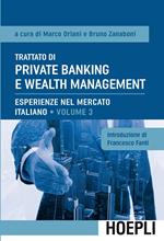 Trattato di private banking e wealth management. Vol. 3: Trattato di private banking e wealth management
