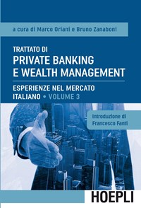 Trattato di private banking e wealth management. Vol. 3 - Oriani, Marco -  Zanaboni, Bruno - Ebook - EPUB2 con Adobe DRM