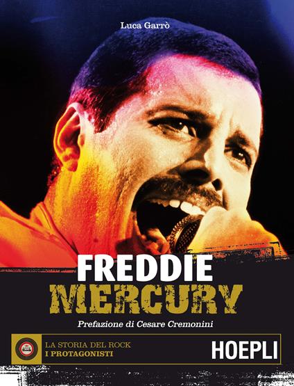 Freddie Mercury - Luca Garrò,Ezio Guaitamacchi - ebook