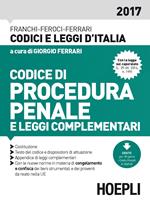 Codice di procedura penale e leggi complementari 2017