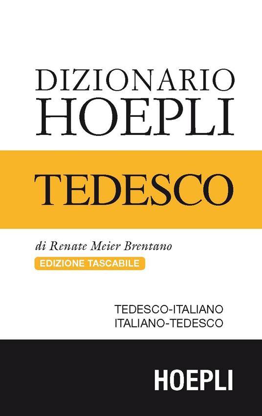 Dizionario di tedesco. Tedesco-italiano, italiano-tedesco. Ediz. compatta - Renate Meier Brentano - copertina