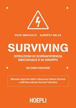 Surviving. Istruzioni di sopravvivenza individuale e di gruppo