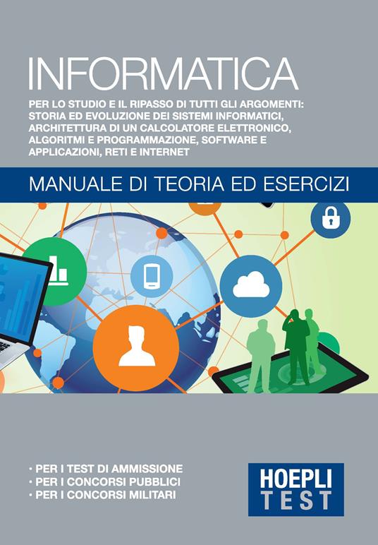 Informatica generale. Manuale di teoria ed esercizi - Hoepli Ulrico - ebook