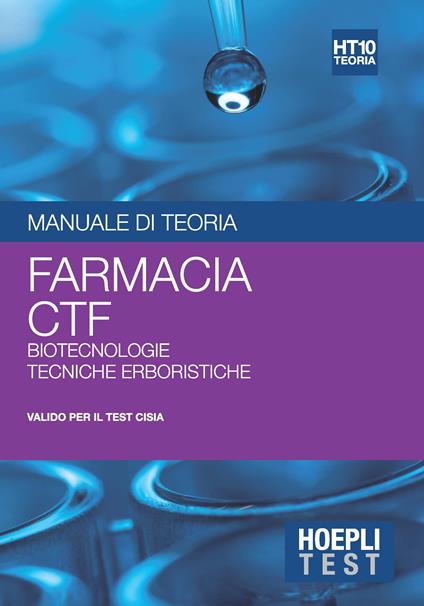 Hoepli test. Manuale di teoria. Farmacia, CTF, biotecnologie, tecniche erboristiche - copertina