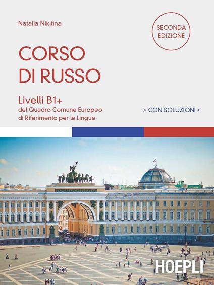 Corso di russo. Livelli B1+. Con soluzioni - Natalia Nikitina - copertina