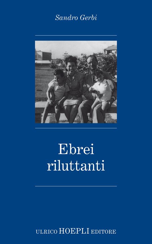 Ebrei riluttanti - Sandro Gerbi - copertina