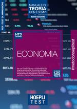 Hoepli Test. Economia. Manuale di teoria con esempi. Per tutti i corsi di laurea in Economia. Nuova ediz.