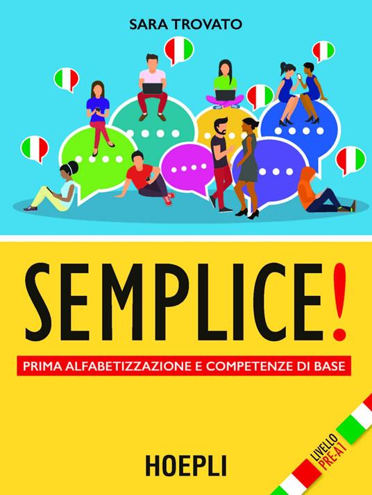 Semplice! Prima alfabetizzazione e competenze di base. Livello pre-A1 - Sara Trovato - copertina