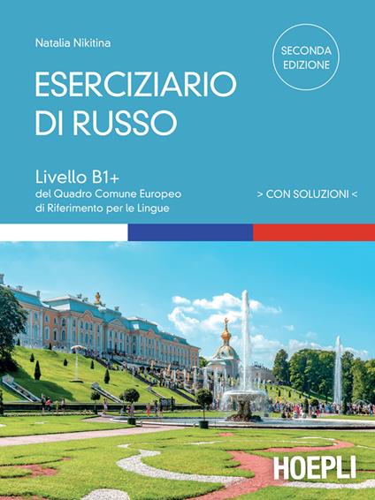 Eserciziario di russo. Con soluzioni. Livelli B1+ del Quadro Comune Europeo di riferimento per le lingue - Natalia Nikitina - ebook