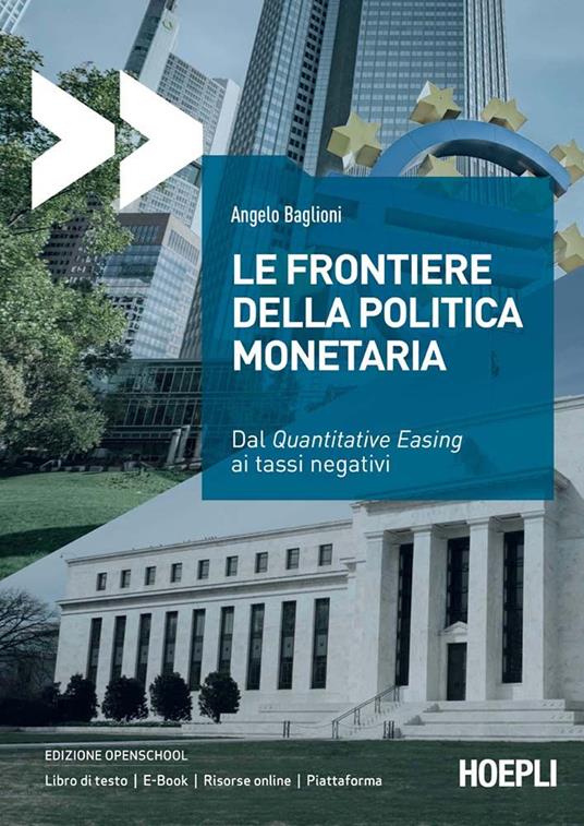 Le frontiere della politica monetaria - Angelo Baglioni - ebook