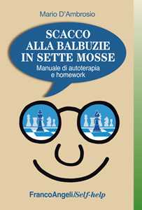 Image of Scacco alla balbuzie in sette mosse. Manuale di autoterapia e homework