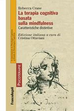 La terapia cognitiva basata sulla mindfulness. Caratteristiche distintive