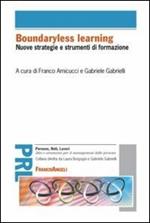 Boundaryless learning. Nuove strategie e strumenti di formazione