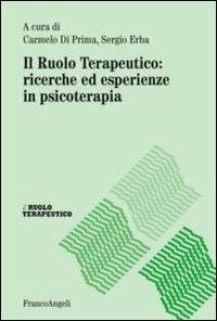 Il ruolo terapeutico: ricerche ed esperienze in psicoterapia - copertina