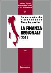 Image of Osservatorio finanziario regionale. Vol. 34: La finanza regionale 2011.