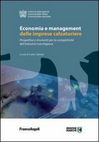 Economia e management delle imprese calzaturiere. Prospettive e strumenti per la competitività dell'industria marchigiana - copertina