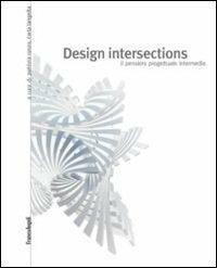 Design intersections. Il pensiero progettuale intermedio - copertina