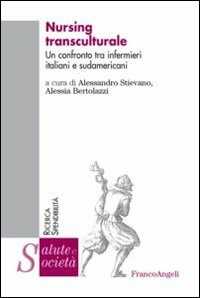 Image of Nursing transculturale. Un confronto tra infermieri italiani e sudamericani