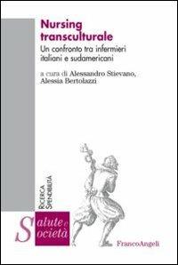 Nursing transculturale. Un confronto tra infermieri italiani e sudamericani - copertina