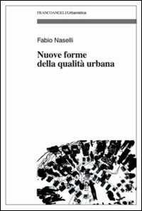 Image of Nuove forme della qualità urbana