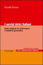 I servizi idrici italiani. Quale relazione tra performance e modelli di governance