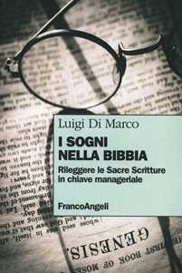 Image of I sogni nella Bibbia. Rileggere le Sacre Scritture in chiave manageriale