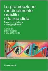 La procreazione medicalmente assistita e le sue sfide. Generi, tecnologie e disuguaglianze - copertina