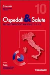 Image of Ospedali & salute. Decimo rapporto annuale 2012