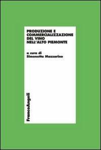 Produzione e commercializzazione del vino nell'alto Piemonte - copertina