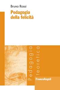 Image of Pedagogia della felicità