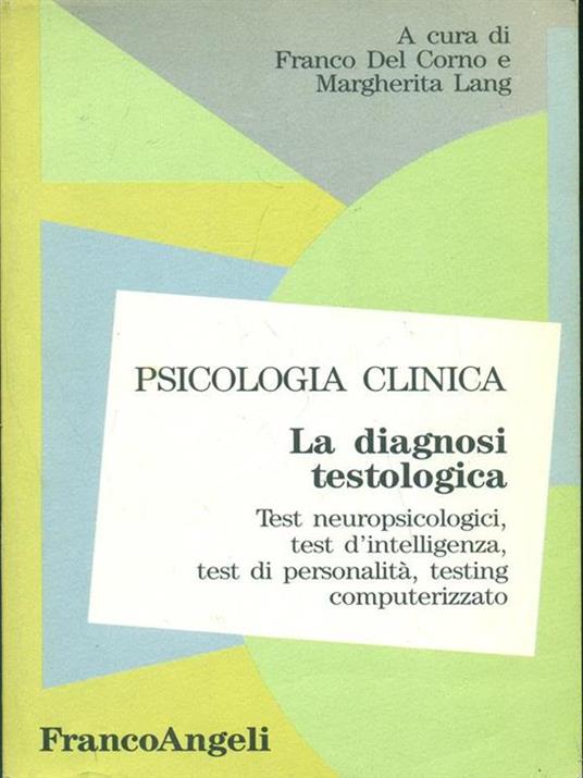 Psicologia clinica. Vol. 3: Diagnosi testologica. Test neuropsi - 3