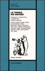 La teoria dei sistemi. Presupposti, caratteristiche e sviluppi del pensiero sistemico