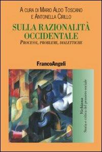 Sulla razionalità occidentale. Percorsi, problemi, dialettiche - copertina