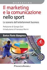 Il marketing e la comunicazione nello sport. Lo scenario dell'entertainment business